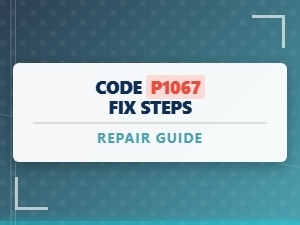 Code P1067 Fix Steps Solution